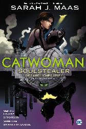 Catwoman - Soulstealer
Gefährliches Spiel