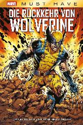Marvel Must-Have 
Die Rückkehr von Wolverine