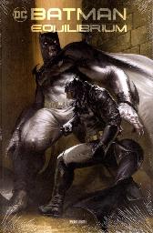 Batman - Equilibrium 
Hardcover
Limitiert 555 Expl.