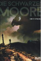 Die schwarzen Moore 