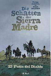 Die Schatten der Sierra Madre 2