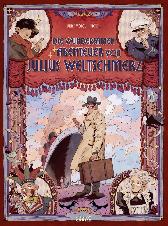 Die wundersamen Abenteuer von Julius Weltschmerz 