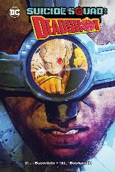 Suicide Squad - Deadshot 
Hardcover
Limitiert 333 Expl.
