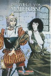 Die Wege von Malefosse Gesamtausgabe 1
VZA / Limitiert 111 Expl.
mit num. Exlibris