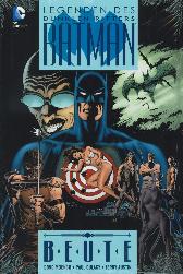 Batman - Legenden des dunklen Ritters: Beute
Hardcover
Limitiert 444 Exemplare