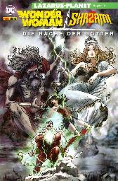 Wonder Woman/Shazam
Die Rache der Götter
Lazarus-Planet Kapitel 3