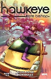 Hawkeye - Kate Bishop - Alles unter Kontrolle 