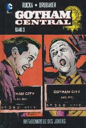 Gotham Central 3
Hardcover
Limitiert 333 Expl.