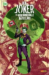 Der Joker 
Die geheimnisvolle Rätselbox
Hardcover
Variant Batman-Tag 2022
Limitiert 444 Expl.