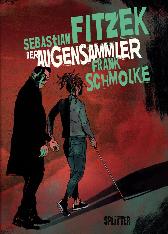 Der Augensammler 