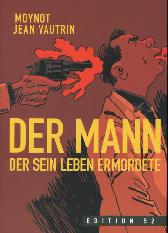 Der Mann der sein Leben ermordete 