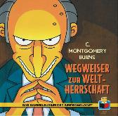 C. M. Burns' Wegweiser zur Weltherrschaft 