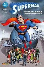 Superman 
Was wurde aus dem
Mann von Morgen?