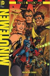 Before Watchman: Minutemen 