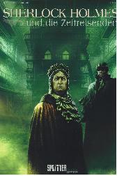 Sherlock Holmes & die Zeitreisenden 