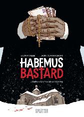 Habemus Bastard 2
Variantcover mit Kunstdruck
Limitiert 500 Exp. 