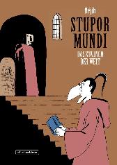 Stupor Mundi 
Das Staunen der Welt