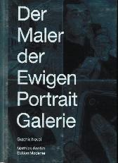 Der Maler der ewigen Portrait Galerie 