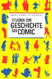 Studien zur Geschichte des Comic