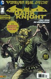 Batman - The Dark Knight
Forever Evil Special 1