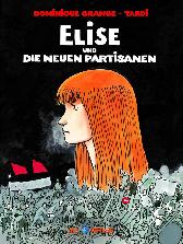 Elise und die neuen Partisanen 