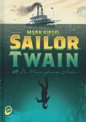 Sailor Twain oder
Die Meerjungfrau im Hudson