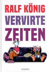 Ralf König, Vervirte Zeiten 