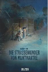 Die Straßenkinder von Montmartre 