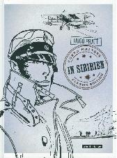 Corto Maltese Werkausgabe 6
In Sibirien