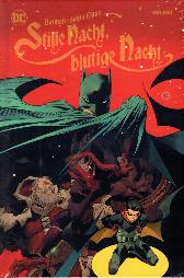 Batman/Santa Claus
Stille Nacht, blutige Nacht 
Hardcover
Limitiert 250 Expl.