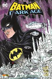 Batman - Dark Age 