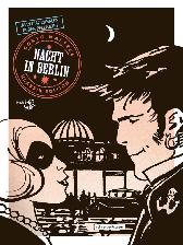 Corto Maltese Werkausgabe 16
Nacht in Berlin