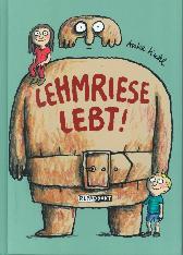 Lehmriese lebt 
