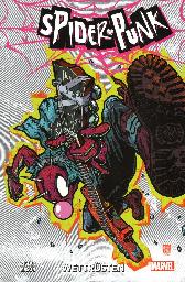 Spider-Punk - Wettrüsten 