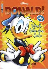 Enthologien Spezial 5 
Donald! Hoch lebe die Ente