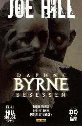 Joe Hill 
Daphne Byrne - Besessen