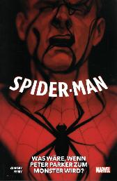 Spider-Man - Was wäre, wenn ... 