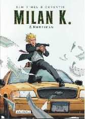 Milan K. 2