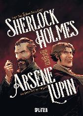 Sherlock Holmes gegen 
Arsène Lupin