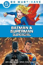 DC Must-Have 
Batman & Superman - Supergirl