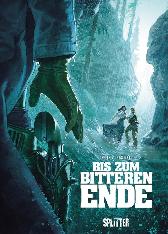 Bis zum bitteren Ende
Erweiterte Neuausgabe