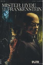 Mister Hyde vs. Frankenstein 