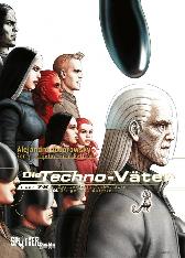 Die Techno-Väter Doppelband 7+8