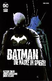 Batman 
Die Maske im Spiegel Sammelband