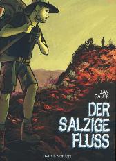Der salzige Fluss 