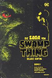 Die Saga von Swamp Thing 1 Deluxe Edition 