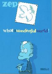 What a wonderful world 
