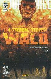Joe Hill - Im tiefen, tiefen Wald 