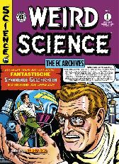 EC: Weird Science 
Gesamtausgabe 1
Variant Cover mit Druck
Limitiert 100 Expl.
