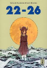 22-26 - Tatsuki Fujimoto 
Short Stories